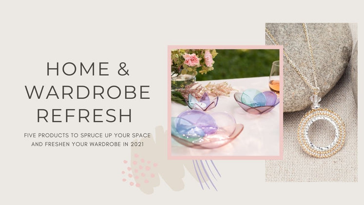 Five Great Products to Refesh your Home and Wardrobe!