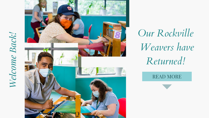 Welcoming Back our Rockville Weavers