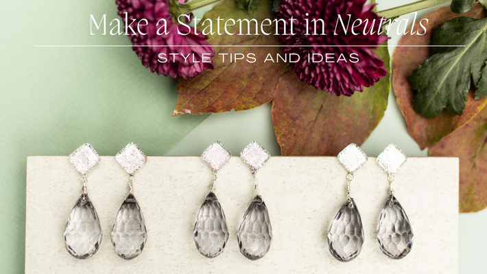 Make a Statement in Neutrals